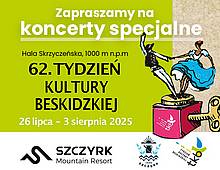Koncerty specjalne podczas 62. Tygodnia Kultury Beskidzkiej | 26.07-3.08.2025
